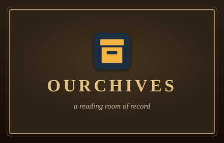 Ourchives Chrome Extension